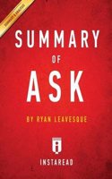 Summary of Ask: by Ryan Levesque Includes Analysis