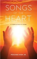 Songs of the Heart: A Compilation of Poems