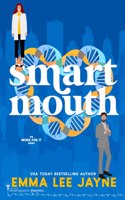 Smart Mouth