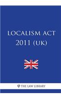 Localism ACT 2011 (Uk)