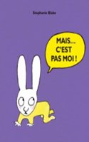 Stephanie Blake: Mais... c'est pas moi