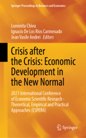 Crisis After the Crisis: Economic Development in the New Normal