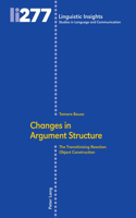 Changes in Argument Structure: The Transitivizing Reaction Object Construction(277 Linguistic Insights)