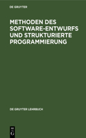 Methoden Des Software-Entwurfs Und Strukturierte Programmierung: (de Gruyter Lehrbuch)