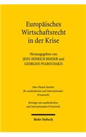 Europaisches Privat- Und Wirtschaftsrecht in Der Krise