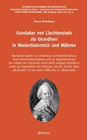 Gundaker Von Liechtenstein ALS Grundherr in Niederosterreich Und Mahren