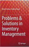 Problems & Solutions in Inventory Management