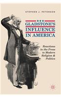 Gladstone's Influence in America