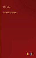 Berthold der Bärtige