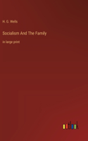 Socialism And The Family