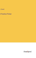 A Positive Primer