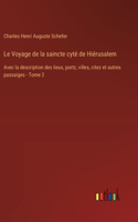 Le Voyage de la saincte cyté de Hiérusalem