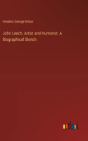 John Leech, Artist and Humorist