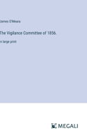 Vigilance Committee of 1856.