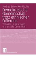 Demokratische Gemeinschaft Trotz Ethnischer Differenz