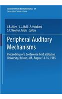 Peripheral Auditory Mechanisms