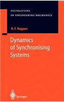 Dynamics of Synchronising Systems