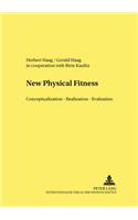 From Physical Fitness to Motor Competence