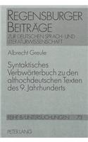 Syntaktisches Verbwoerterbuch Zu Den Althochdeutschen Texten Des 9. Jahrhunderts