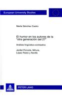 Humor En Los Autores de la «Otra Generación del 27»