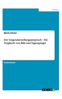 Gegendarstellungsanspruch - Ein Vergleich von Bild und Tagesspiegel