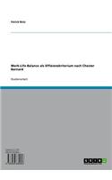 Work-Life-Balance ALS Effizienzkriterium Nach Chester Barnard