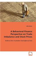 Behavioral Finance Perspective on Trade Imbalance and Stock Prices