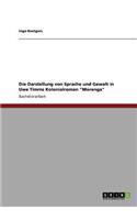 Darstellung von Sprache und Gewalt in Uwe Timms Kolonialroman 