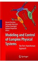 Modeling and Control of Complex Physical Systems