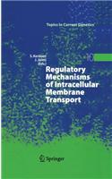 Regulatory Mechanisms of Intracellular Membrane Transport