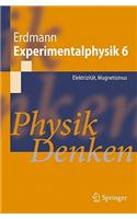 Experimentalphysik 6: Elektrizitat, Magnetismus Physik Denken