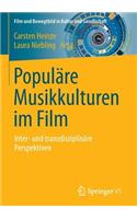 Populäre Musikkulturen im Film