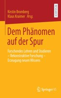 Dem Phänomen auf der Spur