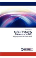 Gender-Inclusivity Framework (GIF)