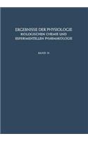 Ergebnisse Der Physiologie, Biologischen Chemie Und Experimentellen Pharmakologie
