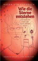 Wie die Sterne entstehen