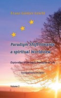 Paradigm shift towards a spiritual worldview