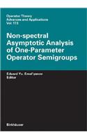 Non-Spectral Asymptotic Analysis of One-Parameter Operator Semigroups