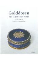 Golddosen Des 18. Jahrhunderts Aus Dem Besitz Der Fuersten Von Thurn Und Taxis