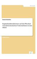 Kapitalmarktreaktionen auf den Wechsel von börsennotierten Unternehmen in den SMAX