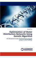 Optimization of Water Distribution Networks Using Genetic Algorithm