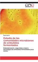 Estudio de las comunidades microbianas de embutidos fermentados