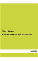 Handbuch des Sanskrit: Grammatik