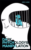 Dark Psychology and Manipulation