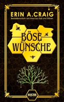 Bose Wunsche: Fantasy-Thriller