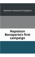 Napoleon Bonaparte's First Campaign: (English)
