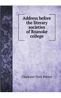 Address Before the Literary Societies of Roanoke College
