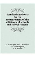 Standards and Tests for the Measurement of the Efficiency of Schools and School Systems