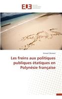 Les Freins Aux Politiques Publiques �tatiques En Polyn�sie Fran�aise