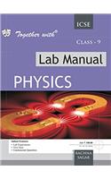 Together With Lab Manual ICSE Physics - 9